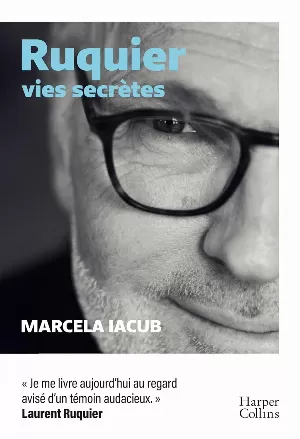 Marcela Iacub – Ruquier, vies secrètes